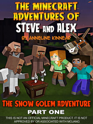 cover image of The Minecraft Adventures of Steve and Alex